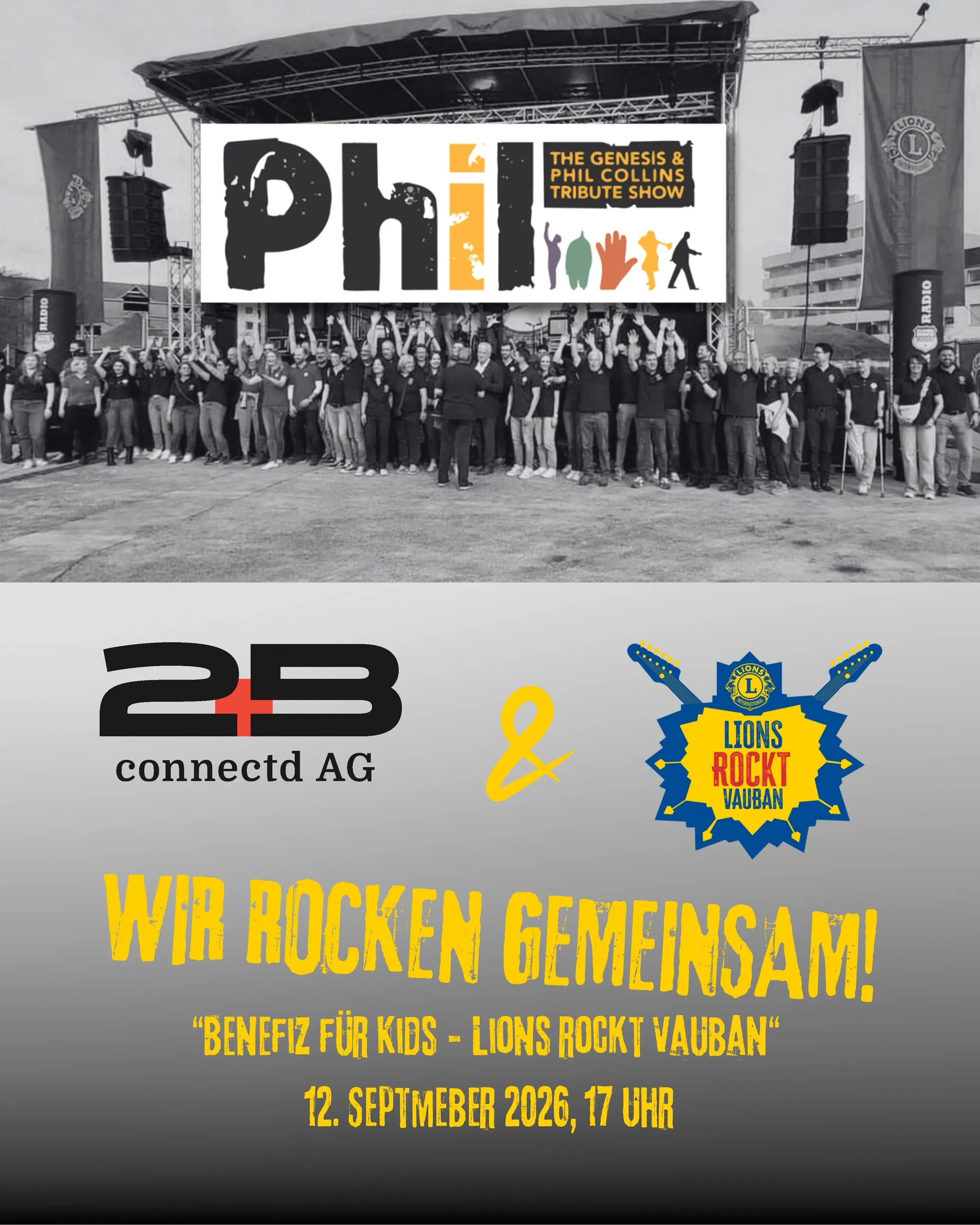 Ankündigungsplakat „Wir rocken gemeinsam“ mit Bühnenfoto der Tribute-Show PhIL und den Logos der 2B connectd AG und von Lions rockt Vauban